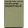 Toetsingsadvies over het milieueffectrapport Projectlocatiegebied De Heihorsten te Someren door Commissie voor de m.e.r.