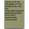 Advies over de reikwijdte en het detailniveau van het milieueffectrapport Waterbeheerplan 2010-2015 Waterschap Rivierenland door Commissie voor de Milieueffectrapportage