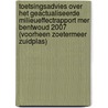 Toetsingsadvies over het geactualiseerde milieueffectrapport MER Bentwoud 2007 (voorheen Zoetermeer Zuidplas) door Commissie voor de m.e.r.