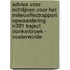 Advies voor richtlijnen voor het milieueffectrapport Opwaardering N381 traject Donkerbroek - Oosterwolde