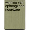 Winning van ophoogzand Noordzee by Commissie voor de m.e.r.