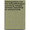 Toetsingsadvies over het millieueffectrapport Verruiming vaargeul Beneden-Zeeschelde en Westerschelde door Commissie m.e.r.