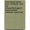 Aanvullend advies voor richtlijnen voor het milieueffectrapport Waterkwaliteit Volkerak-Zoommeer door Commissie m.e.r.