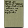 Advies voor richtlijnen voor het milieueffectrapport Bedrijvenpark Jaaagweg te Koggenland door M.E.R.