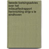 Tweede toetsingsadvies over het milieueffectrapport Herinrichting Strijp-S te Eindhoven by Commissie voor de m.e.r.