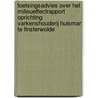 Toetsingsadvies over het milieueffectrapport Oprichting varkenshouderij Huisman te Finsterwolde by Commissie voor de m.e.r.