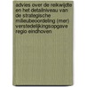 Advies over de reikwijdte en het detailniveau van de Strategische Milieubeoordeling (MER) Verstedelijkingsopgave regio Eindhoven door M.E.R.