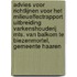 Advies voor richtlijnen voor het milieueffectrapport uitbreiding varkenshouderij Mts. Van Balkom te Biezenmortel, gemeente Haaren