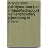 Advies voor richtlijnen voor het milieueffectrapport Varkenshouderij Pijnenburg te Mierlo by M.E.R.
