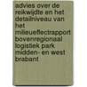 Advies over de reikwijdte en het detailniveau van het milieueffectrapport Bovenregionaal logistiek park Midden- en West Brabant by Commissie voor de m.e.r.