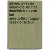 Advies over de reikwijdte en het detailniveau van het milieueffectrapport IJsseldelta-Zuid by Commissie voor de m.e.r.