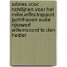 Advies voor richtlijnen voor het milieueffectrapport Jachthaven Oude Rijkswerf Willemsoord te Den Helder door Commissie voor de m.e.r.
