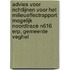 Advies voor richtlijnen voor het milieueffectrapport Mogelijk noordtracé N616 Erp, gemeente Veghel