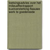 Toetsingsadvies over het milieueffectrapport Kustversterking Flaauwe Werk te Goedereede door Commissie voor de m.e.r.