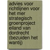 Advies voor richtlijnen voor het MER Strategisch GroenProject Eiland van Dordrecht (bezuiden het Wantij) door Commissie voor de m.e.r.