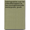 Toetsingsadvies over het milieueffectrapport 2E fase Woningbouwlocatie Westergouwe, Gouda door Commissie m.e.r.