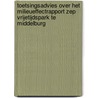 Toetsingsadvies over het milieueffectrapport ZEP Vrijetijdspark te Middelburg by Commissie voor de m.e.r.