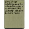 Advies voor richtlijnen voor het milieueffectrapport Varkenshouderij Van Limpt-Van den Borne te Reusel by Commissie voor de m.e.r.