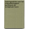 Toetsingsadvies over het milieueffectrapport Jachthaven De Schelphoek Hoorn by Commissie voor de m.e.r.