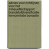 Advies voor richtlijnen voor het milieueffectrapport brandstofdiversificatie Kerncentrale Borssele door Commissie voor de m.e.r.