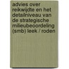 Advies over reikwijdte en het detailniveau van de Strategische Milieubeoordeling (SMB) Leek / Roden by Commissie voor de m.e.r.