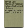 Advies voor richtlijnen voor het milieueffectrapport Offshore Windparken Osters Bank 1, 2, 3 en 4 by Commissie voor de m.e.r.