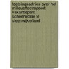 Toetsingsadvies over het milieueffectrapport Vakantiepark Scheerwolde te Steenwijkerland door Commissie voor de m.e.r.