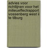 Advies voor richtlijnen voor het milieueffectrapport Vossenberg West II te Tilburg by Commissie voor de m.e.r.