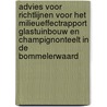 Advies voor richtlijnen voor het milieueffectrapport glastuinbouw en champignonteelt in de Bommelerwaard door Commisie m.e.r.