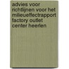 Advies voor richtlijnen voor het milieueffectrapport Factory Outlet Center Heerlen door Commissie m.e.r.