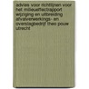 Advies voor richtlijnen voor het milieueffectrapport wijziging en uitbreiding afvalverwerkings- en overslagbedrijf Theo Pouw Utrecht by Unknown