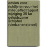 Advies voor richtlijnen voor het milieueffectrapport wijziging 35 Ke geluidszone Schiphol (vierbanenstelsel) by Unknown