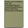 Advies voor richtlijnen voor het milieueffectrapport capaciteitsuitbreiding spoorverbinding Roosendaal-Antwerpen by Unknown