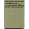 Toetsingsadvies over het milieueffectrapport Noordwesttangent Tilburg en railverbinding Spinder door Onbekend