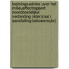 Toetsingsadvies over het milieueffectrapport Noordoostelijke verbinding Oldenzaal ( aansluiting Betuweroute) door Onbekend