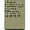 Advies voor richtlijnen voor het milieueffectrapport bewerking lakhoudende afvalstoffen te Alphen a/d Rijn by Unknown