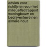 Advies voor richtlijnen voor het milieueffectrapport woningbouw en bedrijventerreinen Almere-Hout by Unknown