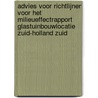 Advies voor richtlijnen voor het milieueffectrapport glastuinbouwlocatie Zuid-Holland Zuid by Unknown