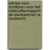 Advies voor richtlijnen voor het milieueffectrapport De Stadswerven te Dordrecht door Onbekend