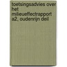 Toetsingsadvies over het milieueffectrapport A2, Oudenrijn Deil door Commissie m.e.r.
