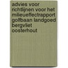 Advies voor richtlijnen voor het milieueffectrapport Golfbaan Landgoed Bergvliet Oosterhout door Commissie m.e.r.