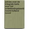 Advies over de integrale toets voor het ontwikkelingsbeeld Noord-Holland Noord door Commissie m.e.r.