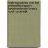 Toetsingsadvies over het milieueffectrapport bedrijventerrein Lorentz Oost Harderwijk by Unknown