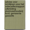 Advies voor richtlijnen voor het milieueffectrapport uitbreiding pluimveehouderij Kruit, gemeente Gasselte by Unknown
