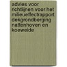 Advies voor richtlijnen voor het milieueffectrapport dekgrondberging Nattenhoven en Koeweide door Commissie m.e.r.