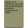 Advies voor richtlijnen voor het milieueffectrapport windpark Hagenwind te Aalten by Commissie m.e.r.