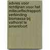 Advies voor richtlijnen voor het milieueffectrapport verbinding biomassa bij Vathorst te Amersfoort by Unknown