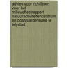 Advies voor richtlijnen voor het milieueffectrapport natuuractiviteitencentrum en Oostvaardersveld te Lelystad by Unknown