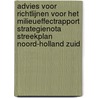 Advies voor richtlijnen voor het milieueffectrapport strategienota streekplan Noord-Holland Zuid by Commissie m.e.r.