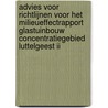 Advies voor richtlijnen voor het milieueffectrapport glastuinbouw concentratiegebied Luttelgeest II by Unknown